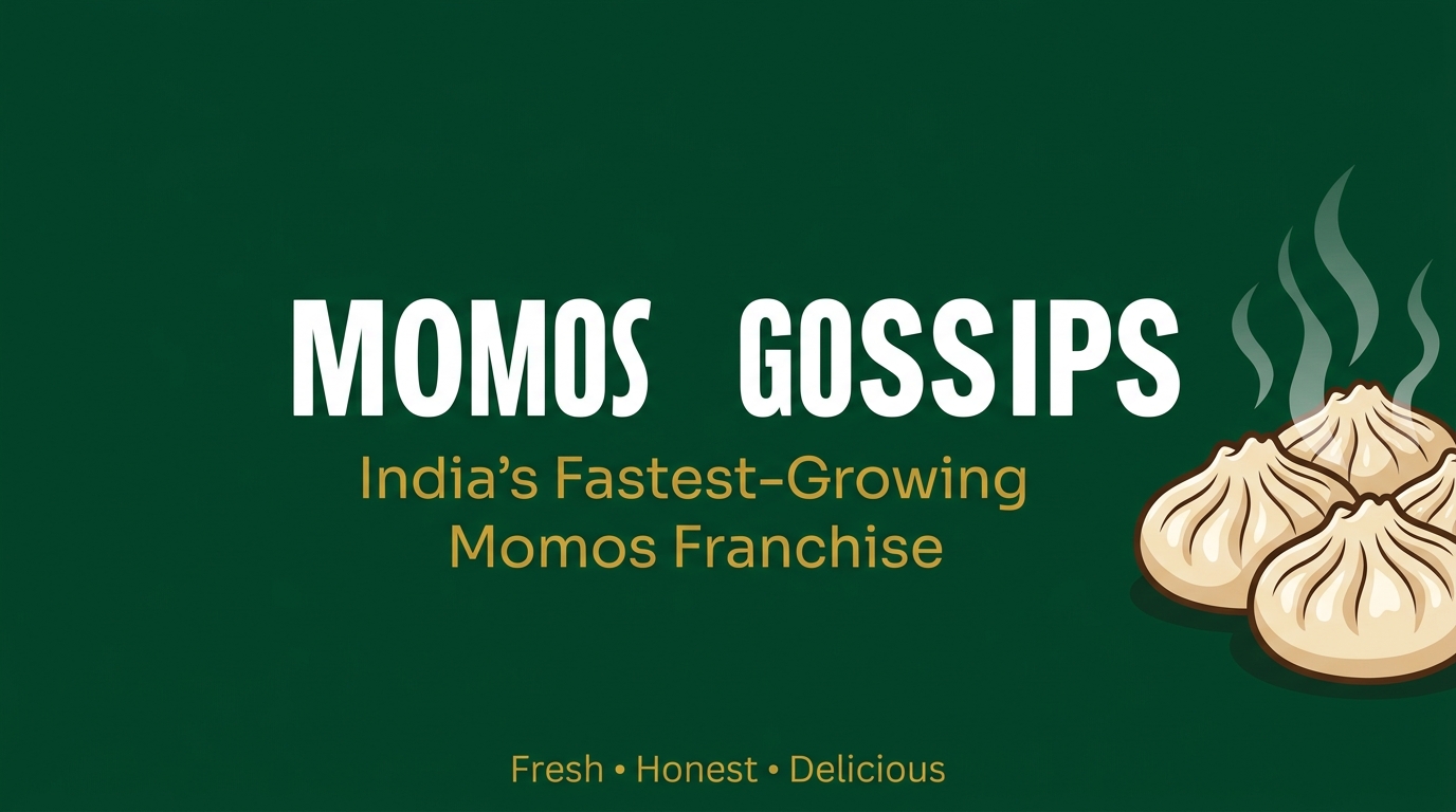 Momos Gossips – India's Fastest-Growing Momos Franchise